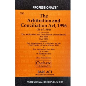 Professional's Arbitration and Conciliation Act, 1996 Bare Act [Edn. 2022]